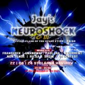 Jay’s Neuroshock III Stolárna 22/6