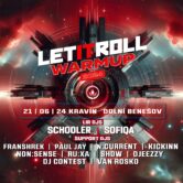 Let it Roll Warm Up Kravín 21/6